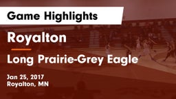 Royalton  vs Long Prairie-Grey Eagle Game Highlights - Jan 25, 2017