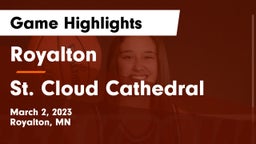 Royalton  vs St. Cloud Cathedral  Game Highlights - March 2, 2023