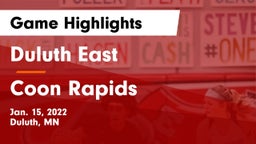 Duluth East  vs Coon Rapids  Game Highlights - Jan. 15, 2022
