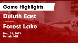 Duluth East  vs Forest Lake  Game Highlights - Dec. 28, 2023