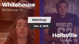 Matchup: Whitehouse High vs. Hallsville  2019