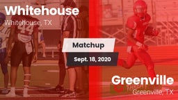 Matchup: Whitehouse High vs. Greenville  2020