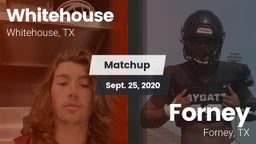 Matchup: Whitehouse High vs. Forney  2020