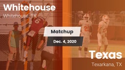 Matchup: Whitehouse High vs. Texas  2020