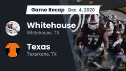 Recap: Whitehouse  vs. Texas  2020