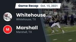 Recap: Whitehouse  vs. Marshall  2021