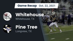 Recap: Whitehouse  vs. Pine Tree  2021