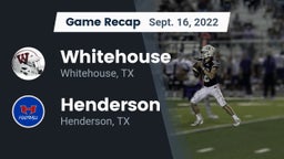 Recap: Whitehouse  vs. Henderson  2022