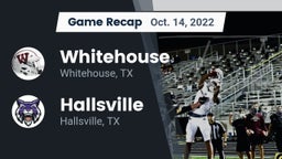 Recap: Whitehouse  vs. Hallsville  2022