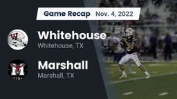 Recap: Whitehouse  vs. Marshall  2022