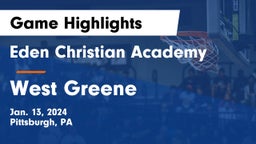 Eden Christian Academy  vs West Greene  Game Highlights - Jan. 13, 2024