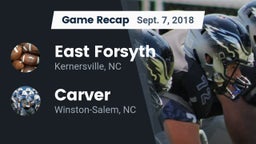 Recap: East Forsyth  vs. Carver  2018