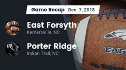 Recap: East Forsyth  vs. Porter Ridge  2018