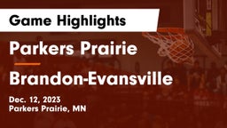 Parkers Prairie  vs Brandon-Evansville  Game Highlights - Dec. 12, 2023