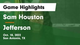 Sam Houston  vs Jefferson  Game Highlights - Oct. 18, 2022