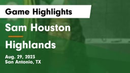 Sam Houston  vs Highlands  Game Highlights - Aug. 29, 2023