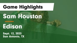 Sam Houston  vs Edison  Game Highlights - Sept. 12, 2023