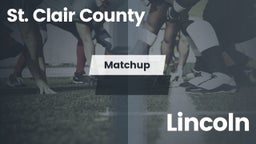 Matchup: St. Clair County vs. Lincoln  2016