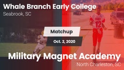 Matchup: Whale Branch Early vs. Military Magnet Academy  2020