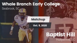 Matchup: Whale Branch Early vs. Baptist Hill  2020