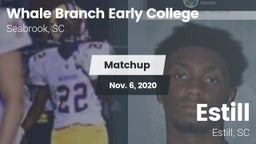 Matchup: Whale Branch Early vs. Estill  2020