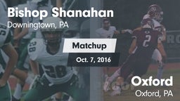 Matchup: Bishop Shanhan vs. Oxford  2016