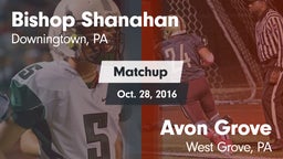 Matchup: Bishop Shanhan vs. Avon Grove  2016