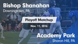 Matchup: Bishop Shanhan vs. Academy Park  2016