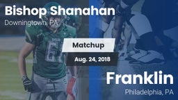 Matchup: Bishop Shanhan vs. Franklin  2018