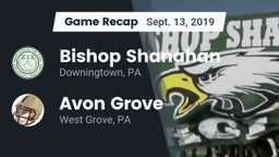 Recap: Bishop Shanahan  vs. Avon Grove  2019