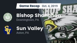 Recap: Bishop Shanahan  vs. Sun Valley  2019