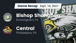 Recap: Bishop Shanahan  vs. Central  2021