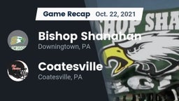 Recap: Bishop Shanahan  vs. Coatesville  2021