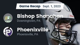 Recap: Bishop Shanahan  vs. Phoenixville  2023