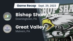 Recap: Bishop Shanahan  vs. Great Valley  2023