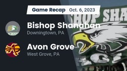 Recap: Bishop Shanahan  vs. Avon Grove  2023