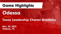 Odessa  vs Texas Leadership Charter Academy  Game Highlights - Nov. 28, 2023