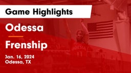 Odessa  vs Frenship  Game Highlights - Jan. 16, 2024