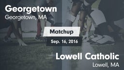 Matchup: Georgetown High vs. Lowell Catholic  2016