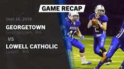 Recap: Georgetown  vs. Lowell Catholic  2016