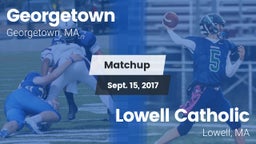Matchup: Georgetown High vs. Lowell Catholic  2017