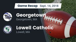 Recap: Georgetown  vs. Lowell Catholic  2018