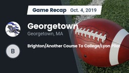 Recap: Georgetown  vs. Brighton/Another Course To College/Lyon Pilot 2019