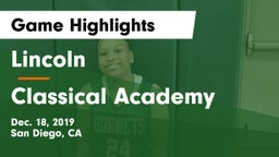 Lincoln  vs Classical Academy  Game Highlights - Dec. 18, 2019