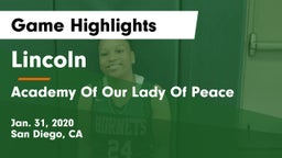 Lincoln  vs Academy Of Our Lady Of Peace  Game Highlights - Jan. 31, 2020