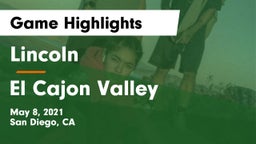 Lincoln  vs El Cajon Valley Game Highlights - May 8, 2021