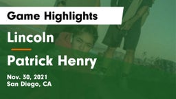 Lincoln  vs Patrick Henry  Game Highlights - Nov. 30, 2021