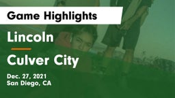 Lincoln  vs Culver City  Game Highlights - Dec. 27, 2021