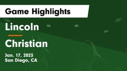 Lincoln  vs Christian  Game Highlights - Jan. 17, 2023