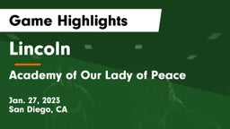 Lincoln  vs Academy of Our Lady of Peace Game Highlights - Jan. 27, 2023